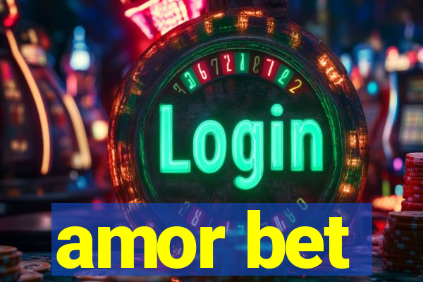 amor bet